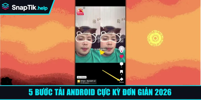 5 bước tải Android cực kỳ đơn giản 2026