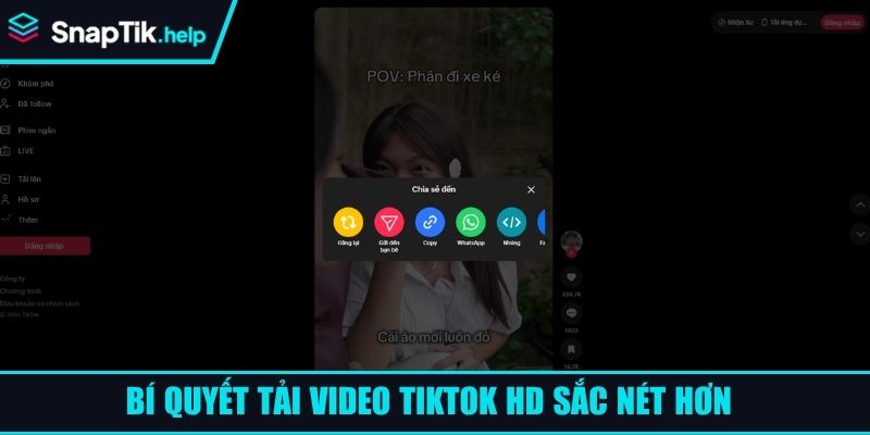 Bí quyết tải video TikTok HD sắc nét hơn