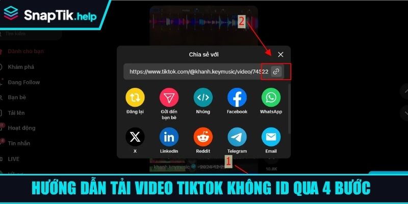 Hướng dẫn tải video TikTok không ID qua 4 bước