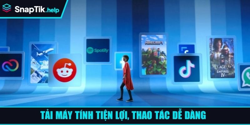Tải máy tính tiện lợi, thao tác dễ dàng
